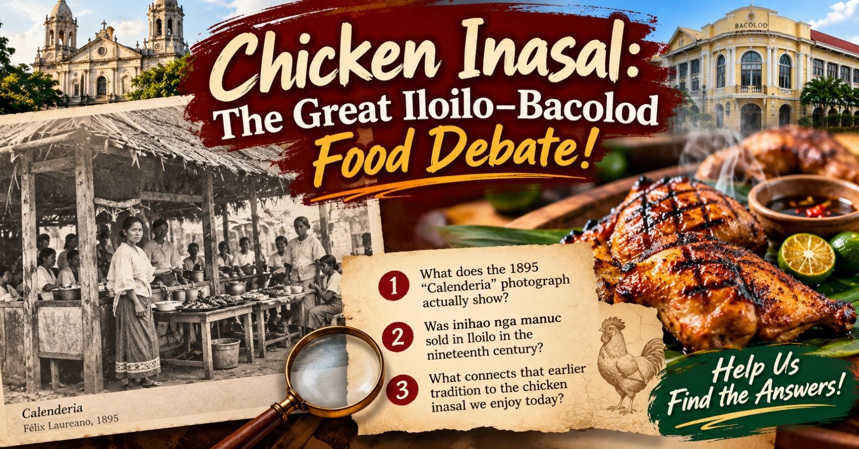 Illustration for “Chicken Inasal: The Great Iloilo–Bacolod Food Debate!” featuring a historical-style food stall, grilled chicken inasal, and questions inviting readers to investigate the dish’s origins in Iloilo and Bacolod.